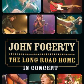 John Fogerty – The Long Road Home - In Concert (DVD)