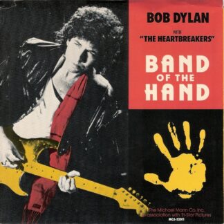 Bob Dylan With The Heartbreakers/ Michel Rubini – Band Of The Hand/Theme From Joe's Death (7" Vinyl)