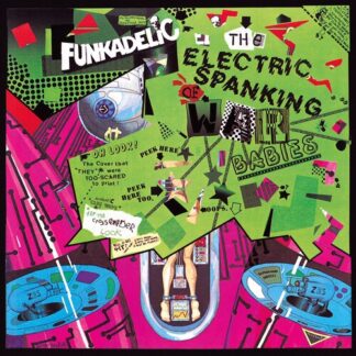 Funkadelic - Electric Spanking Of War Babies (Colored Vinyl, Fluorescent Green, United Kingdom - Import)