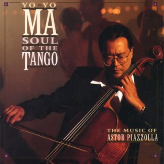 Yo-Yo Ma, Astor Piazzolla – Soul Of The Tango (The Music Of Astor Piazzolla) (CD)