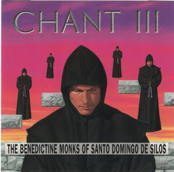 Benedictine Monks Of Santo Domingo De Silos, The – Chant III (CD)