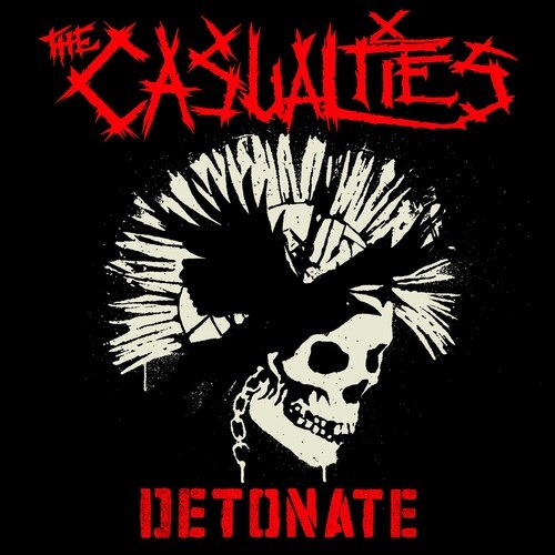 Casualties, The - Detonate (Vinyl, Parental Advisory Explicit Lyrics)