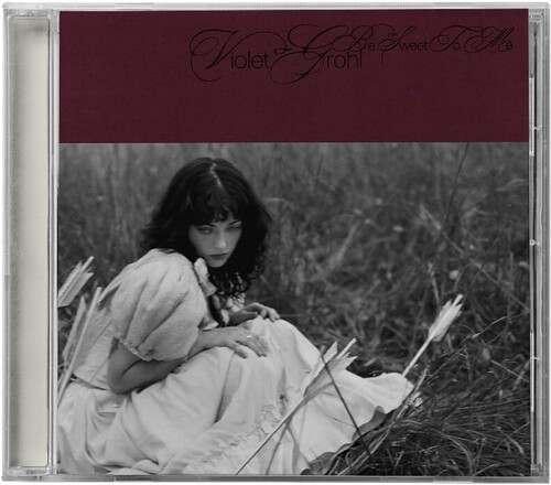 Violet Grohl - Be Sweet To Me Artist: Violet Grohl (CD)