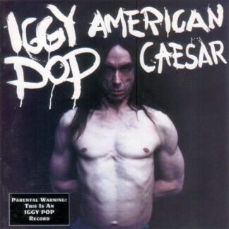 Iggy Pop – American Caesar (CD)