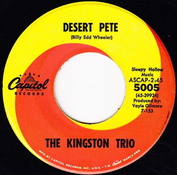 Kingston Trio, The – Desert Pete/Ballad Of The Thresher (7" Vinyl)