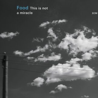 Food – This Is Not A Miracle (CD)