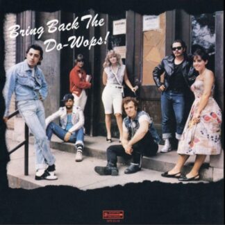 Big Wheelie & The Hubcaps – Bring Back The Do-Wops! (Vinyl)