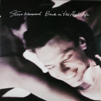 Steve Winwood – Back In The High Life (Vinyl)