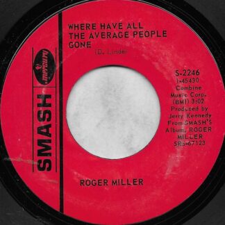 Roger Miller – Where Have All The Average People Gone/Boeing Boeing 707 (7" Vinyl)