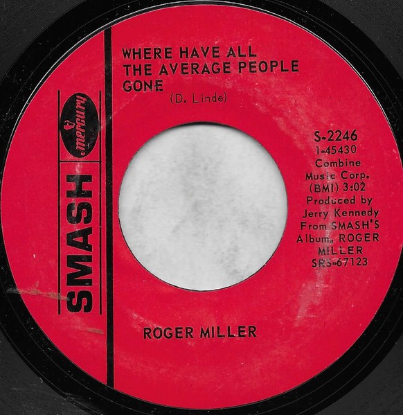 Roger Miller – Where Have All The Average People Gone/Boeing Boeing 707 (7" Vinyl)
