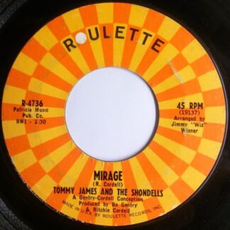 Tommy James And The Shondells – Mirage/Run, Run, Baby, Run (7" Vinyl)