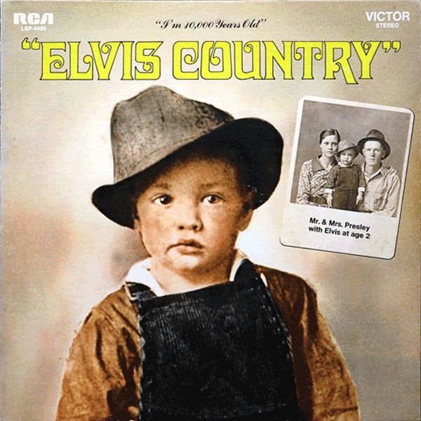 Elvis Presley – Elvis Country (I'm 10,000 Years Old) (Vinyl)