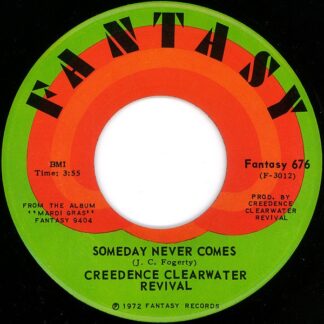 Creedence Clearwater Revival – Someday Never Comes / Tearin' Up The Country (7" Vinyl)