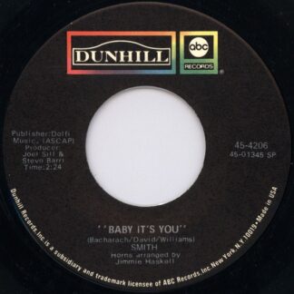 Smith – Baby It's You / I Don't Believe (I Believe) (7" Vinyl)