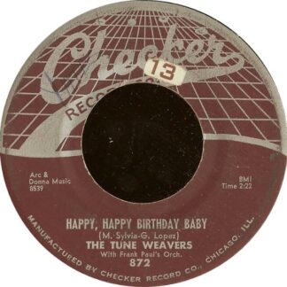 Tune Weavers With Frank Paul's Orch., The – Happy, Happy Birthday Baby / Ol Man River (7" Vinyl)