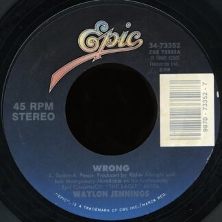 Waylon Jennings – Wrong/Waking Up With You (7" Vinyl)