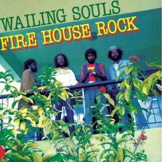 Wailing Souls, The - Fire House Rock (Deluxe Edition, Gatefold LP Jacket, Vinyl)