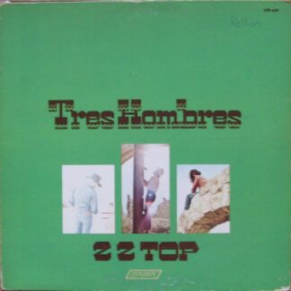 ZZ Top – Tres Hombres (Vinyl)