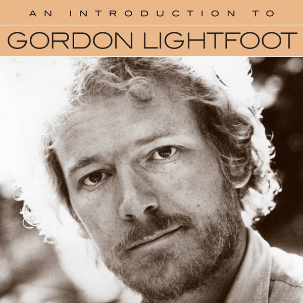 Gordon Lightfoot – An Introduction To Gordon Lightfoot (CD)