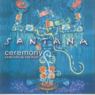 Santana – Ceremony (Remixes & Rarities) (CD)