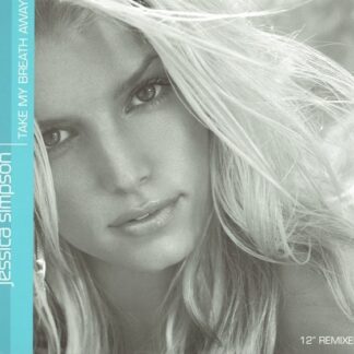 Jessica Simpson – Take My Breath Away (12" Remixes) (Vinyl)