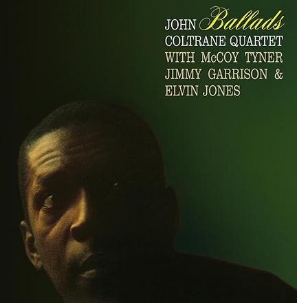John Coltrane Quartet – Ballads (180 Gram Vinyl)