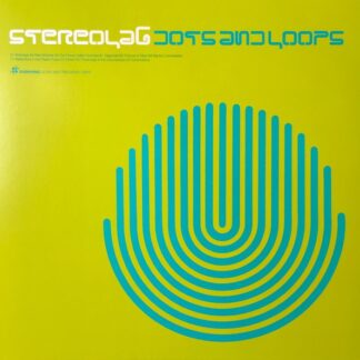 Stereolab – Dots And Loops (Expanded Edition) (Vinyl)