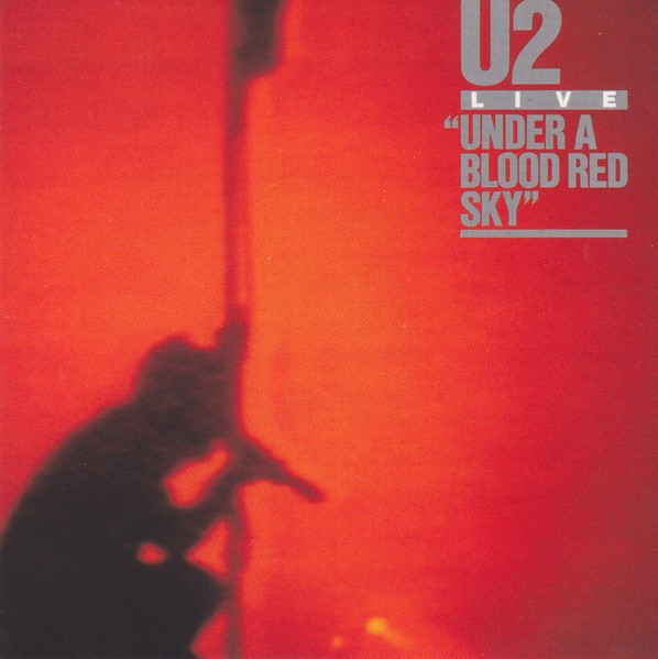 U2 – Live / Under A Blood Red Sky (CD)