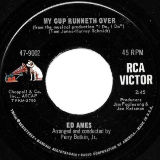 Ed Ames – My Cup Runneth Over/ It Seems A Long Long Time (7" Vinyl)