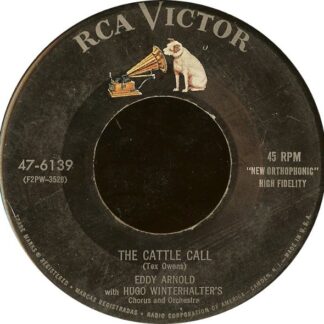 Eddy Arnold – The Cattle Call / The Kentuckian Song (7" Vinyl)