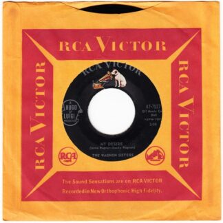 Wagnon Sisters, The – My Desire / Baby, Wait For Me (7" Vinyl)