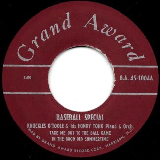 Knuckles O'Toole & His Honky Tonk Piano & Orch. – Baseball Special (7" Vinyl)