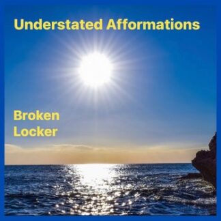Broken Locker - Understated Afformations (CD)