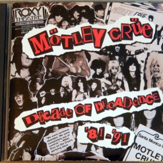 Mötley Crüe – Decade Of Decadence '81-'91 (CD)