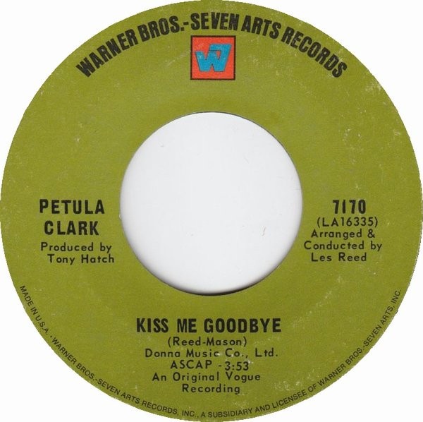 Petula Clark – Kiss Me Goodbye/I've Got Love Going For Me (7" Vinyl)