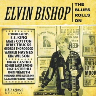 Elvin Bishop – The Blues Rolls On (CD)