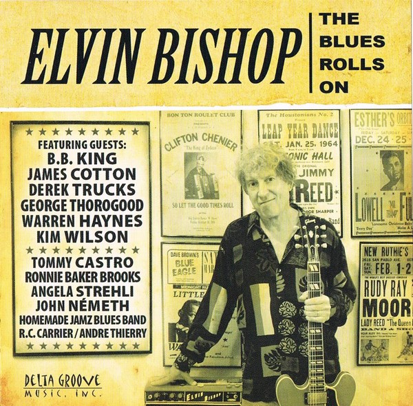 Elvin Bishop – The Blues Rolls On (CD)