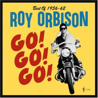 Roy Orbison - Go! Go! Go! Best Of 1956-62 (Vinyl)