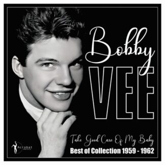 Bobby Vee - Take Good Care Of My Baby: Best Of 1959-62 (Vinyl)