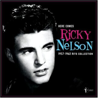 Ricky Nelson - Here Comes Ricky Nelson 1957-1962 Hits Collection (Vinyl)