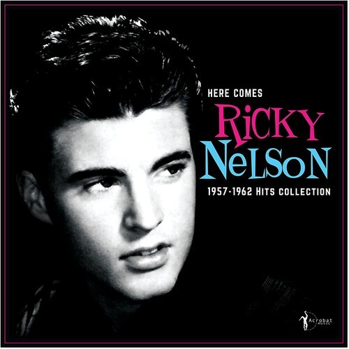 Ricky Nelson - Here Comes Ricky Nelson 1957-1962 Hits Collection (Vinyl)