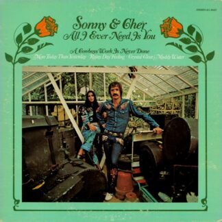 Sonny & Chér – All I Ever Need Is You (Vinyl)