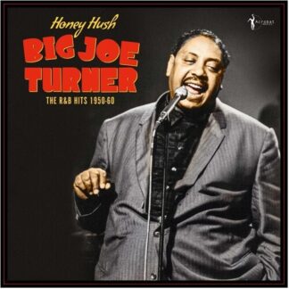 Big Joe Turner - Honey Hush: The R&B Hits 1950-60 (Vinyl)