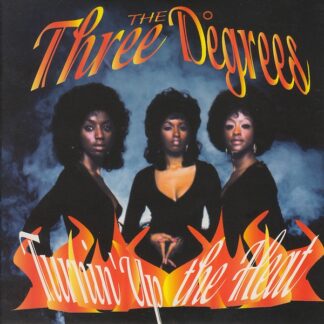 Three Degrees, The – Turnin' Up The Heat (CD)