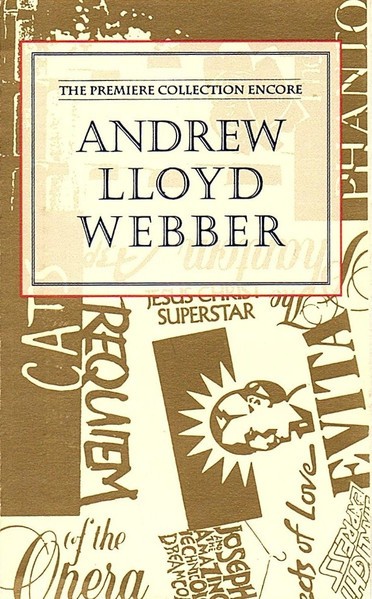 Various, Andrew Lloyd Webber – Andrew Lloyd Webber: The Premiere Collection Encore (Cassette)
