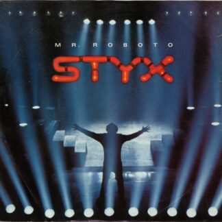 Styx – Mr. Roboto/Snowblind (7" Vinyl)