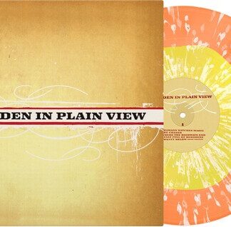 Hidden in Plain View - Hidden In Plain View (Colored Vinyl, Orange, Yellow, White, Splatter)