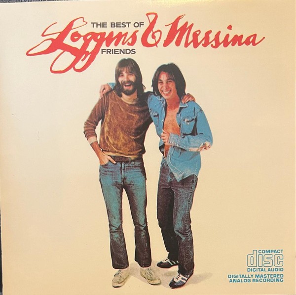 Loggins & Messina – The Best Of Friends (CD)