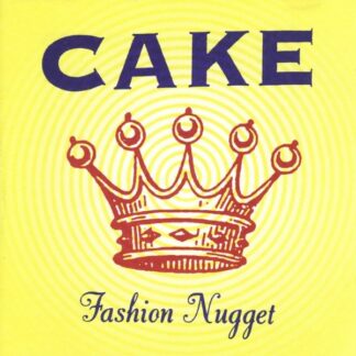 Cake – Fashion Nugget (CD)
