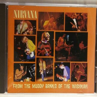 Nirvana – From The Muddy Banks Of The Wishkah (CD)